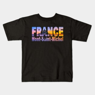 FRANCE Mont Saint Michel Kids T-Shirt